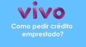 Como pedir crédito emprestado da Vivo pela internet 1