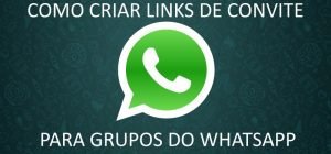 CRIAR LINKS PARA CONVITE DE GRUPO WHATSAPP