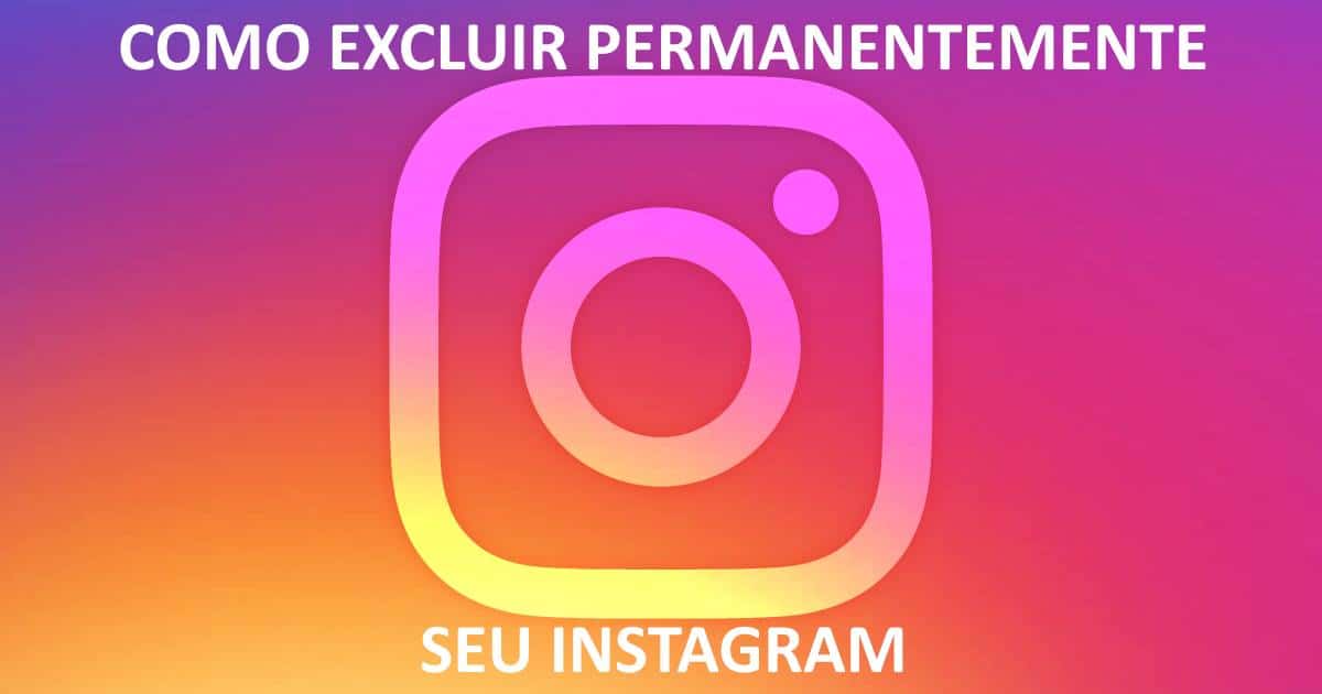 Excluir instagram definitivamente 2019