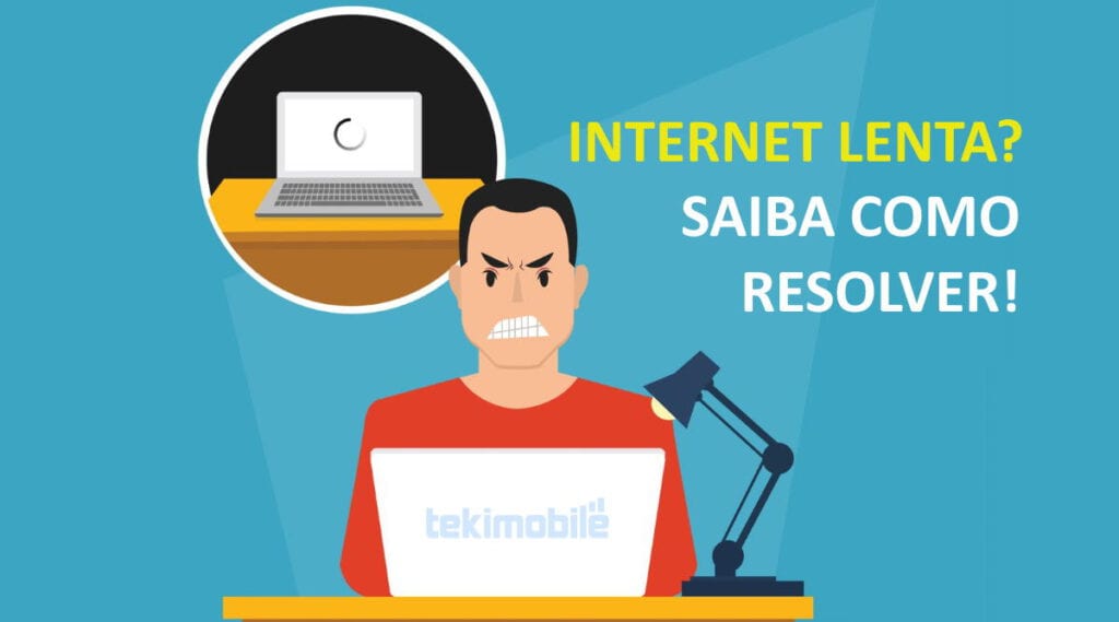 porque minha internet é tão lenta