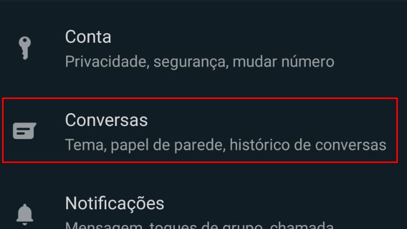 Dentro de configuração vá em conversas
