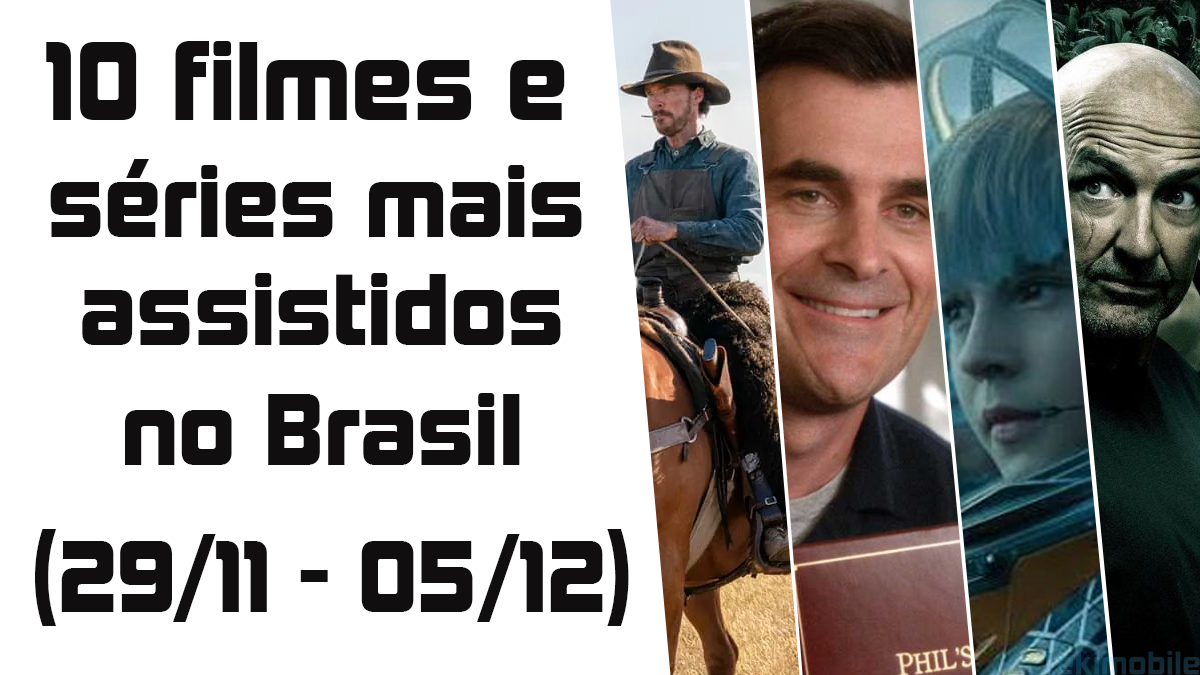 10 filmes e séries mais assistidos no Brasil (semana 29/11 – 05/12) 11