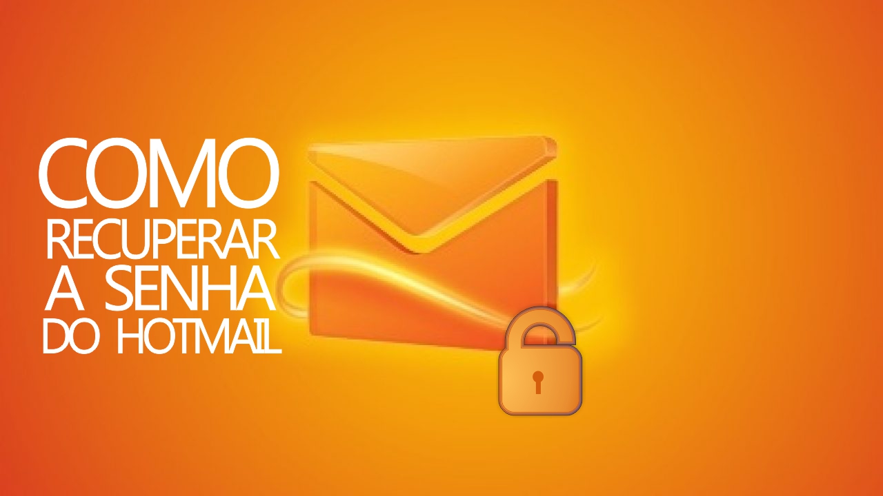 Como recuperar a senha do hotmail e Outlook 1