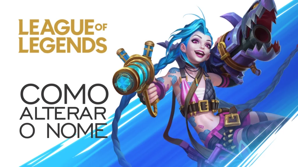 Como alterar seu nome no LoL em 5 passos 1