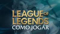 Como jogar League of Legends