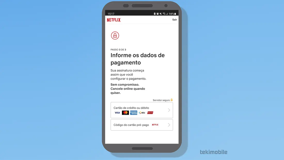 O último passo envolve informar os dados de pagamento como assinar netflix