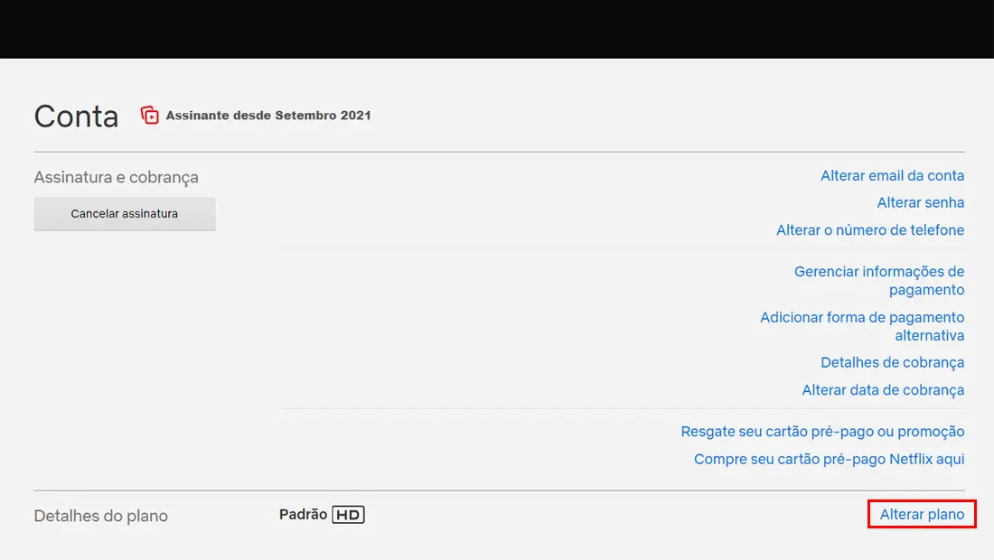 Clique no botão Alterar plano para aprender como mudar o plano da Netflix