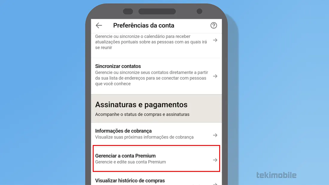 Logo em seguida toque em Gerenciar a conta Premium