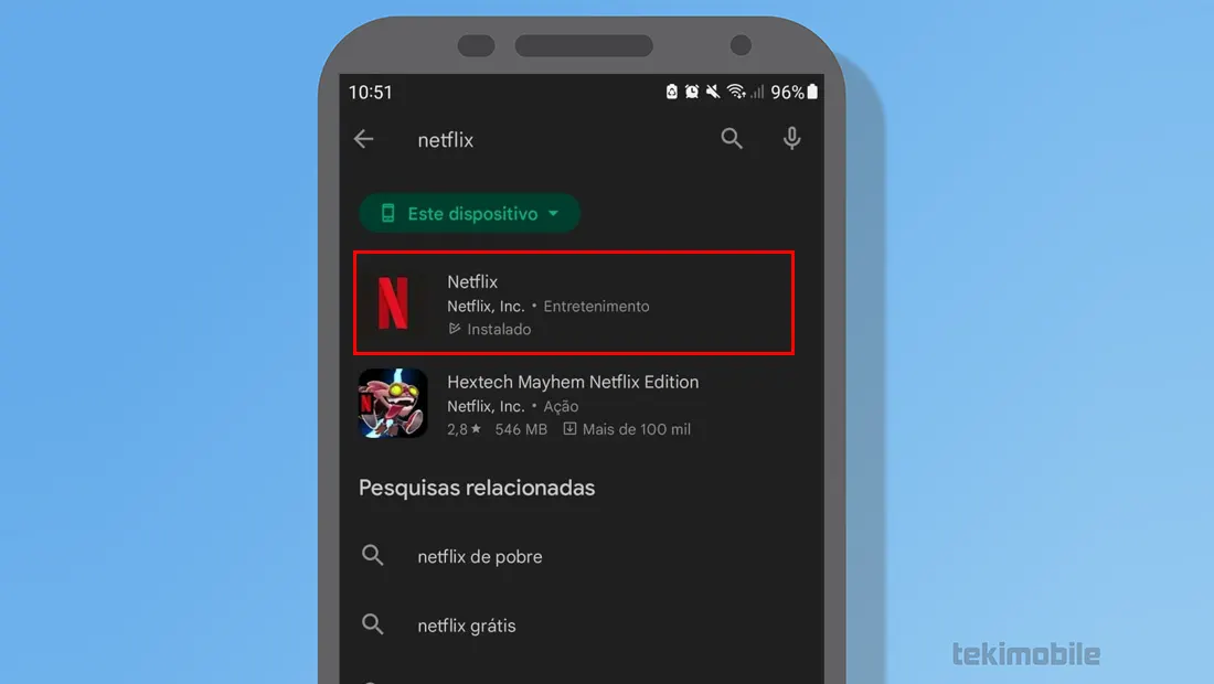 Para aprender como baixar Netflix toque no primeiro app