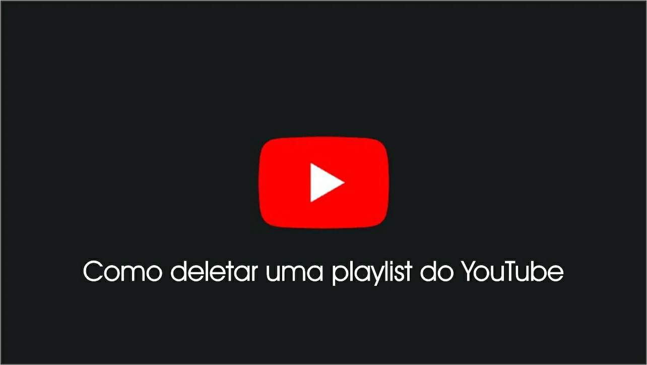 Como deletar uma playlist do YouTube