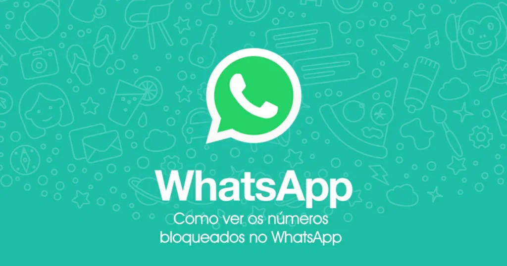 Como ver os números bloqueados no WhatsApp