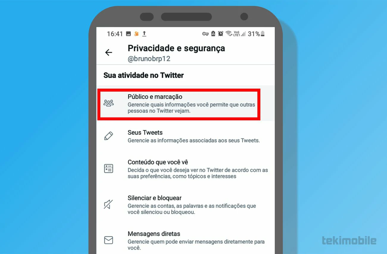 Toque sobre a opção Público e marcação - Como trancar o Twitter