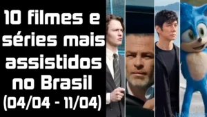 filmes e séries mais vistos