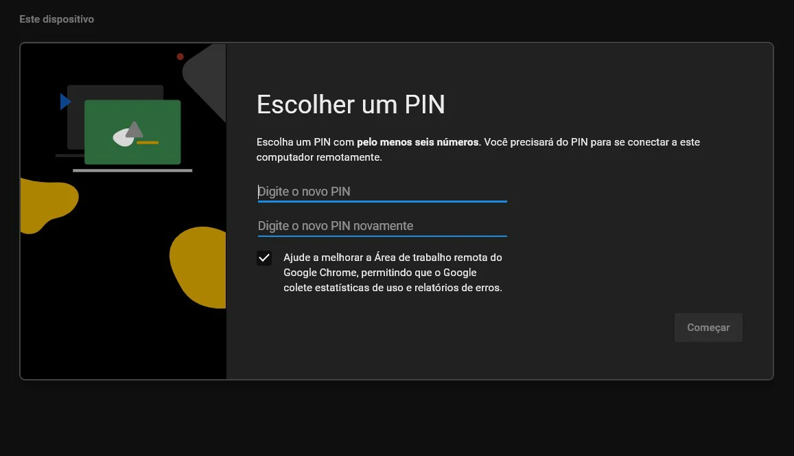 Digite um PIN de segurança - Como configurar Chrome remote Desktop