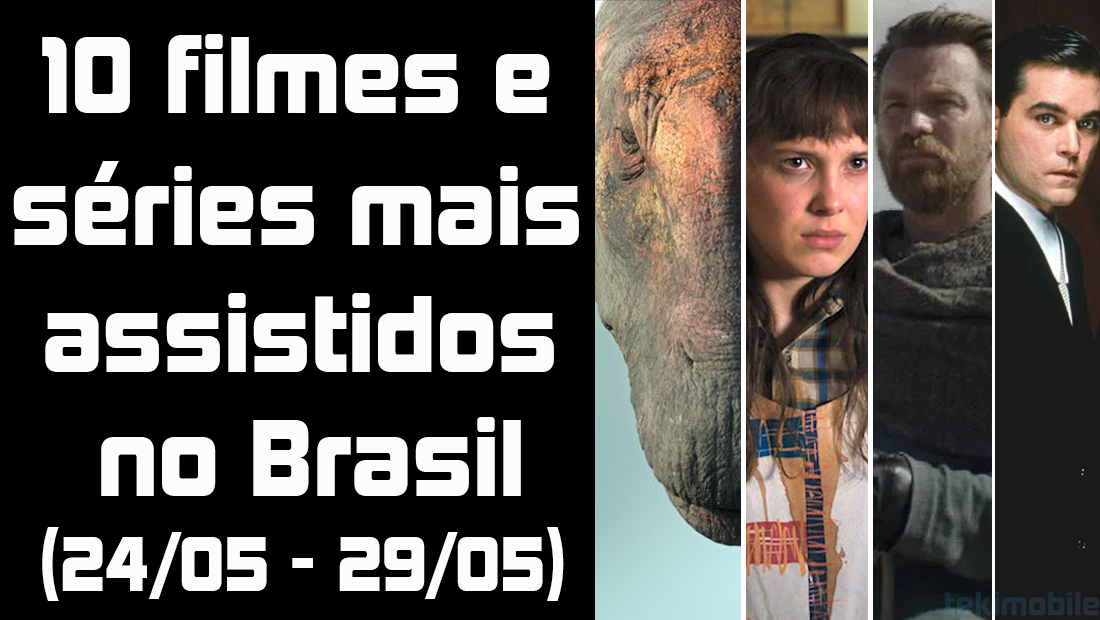 10 filmes e séries mais assistidos no Brasil (semana 24/05 – 29/05) 8