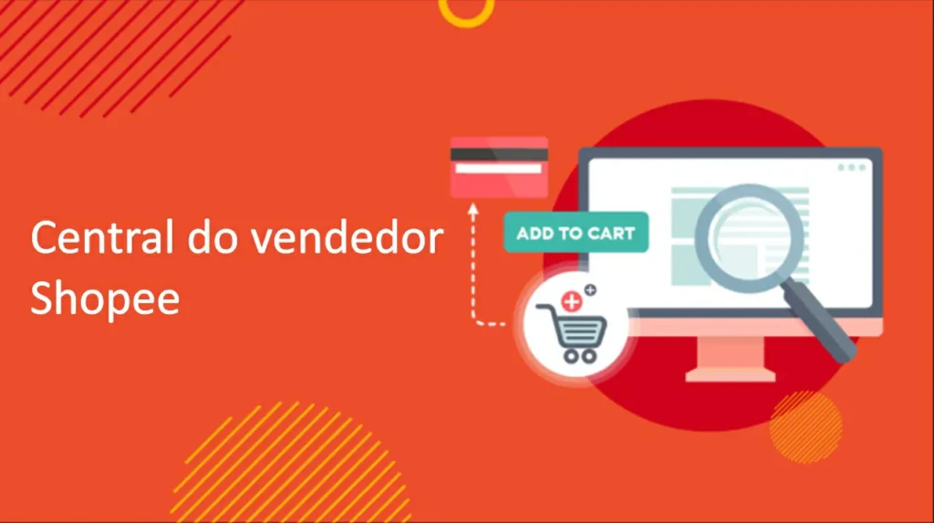 Central do vendedor Shopee o que é e como usar