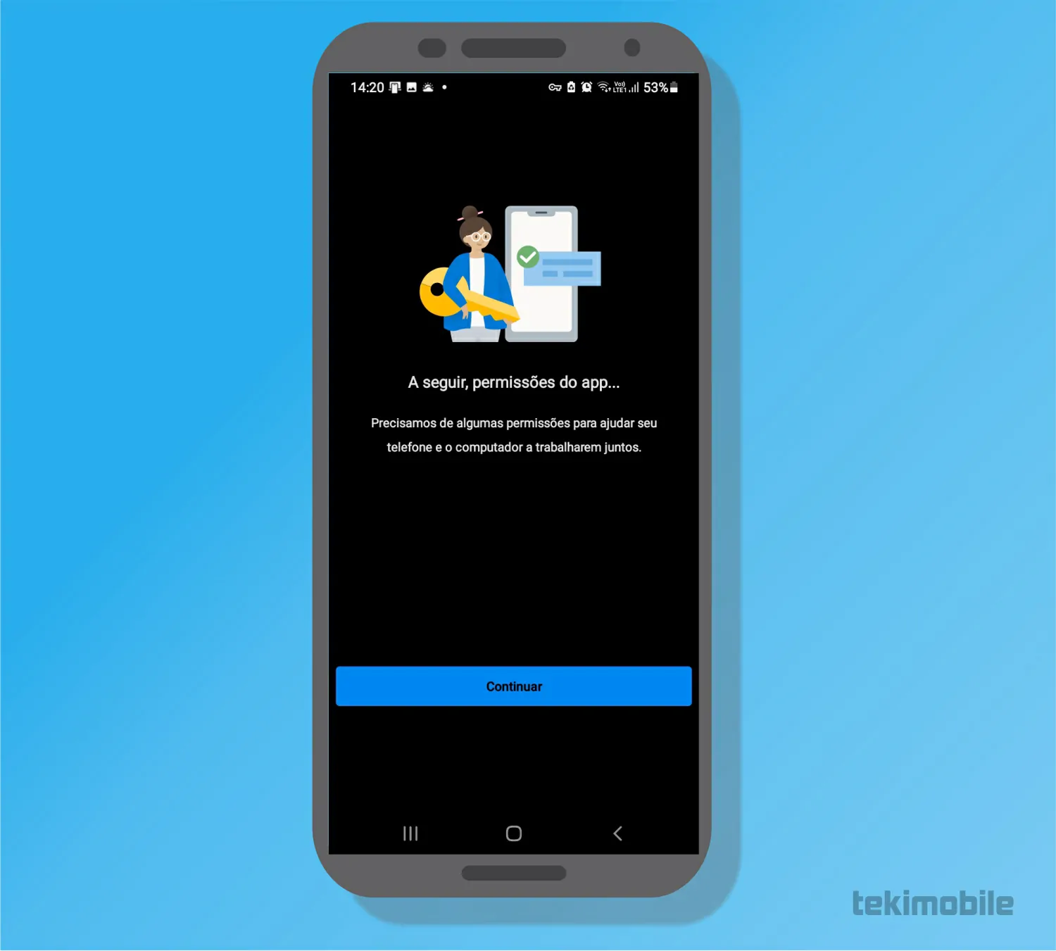 Toque em Continuar para seguir a utilizar - Como acessar o celular pelo PC com o Windows Seu telefone