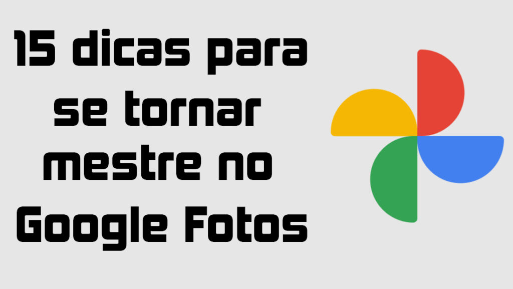 Dicas para o Google Fotos