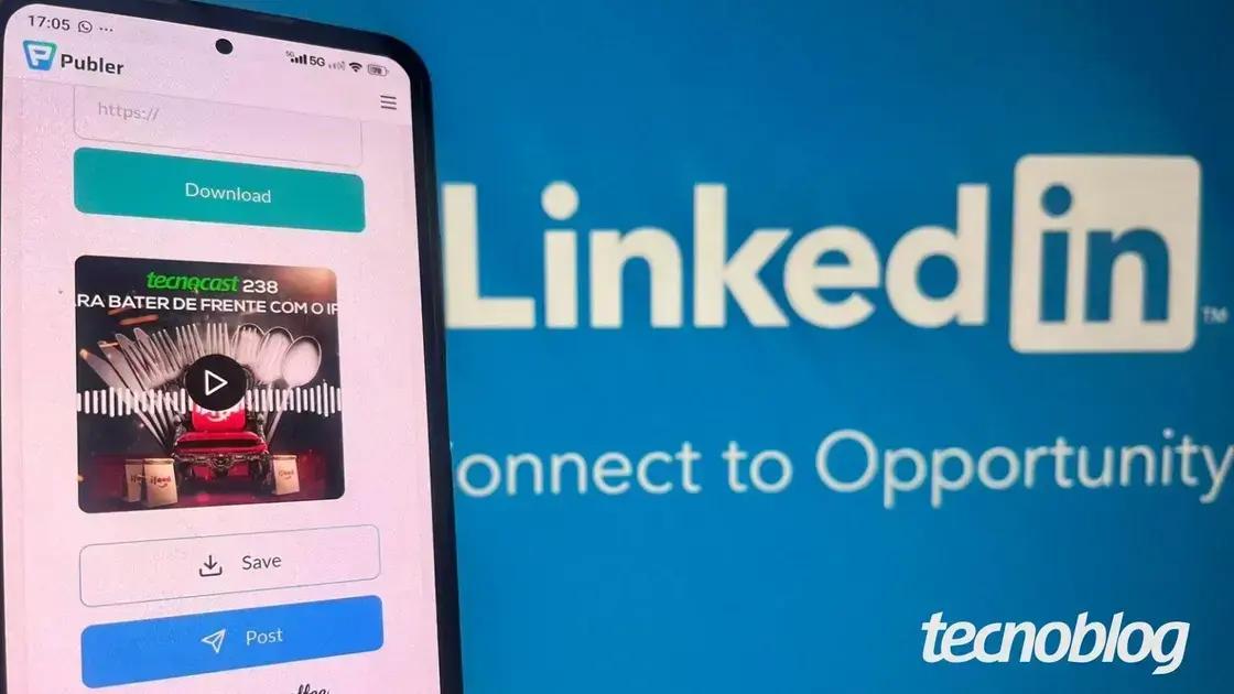 Como Baixar Vídeos do LinkedIn pelo Celular ou PC: Guia Completo