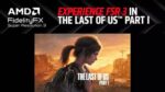 AMD FSR 3.1 no The Last of Us Part I