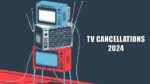 Cancelamentos de séries 2024