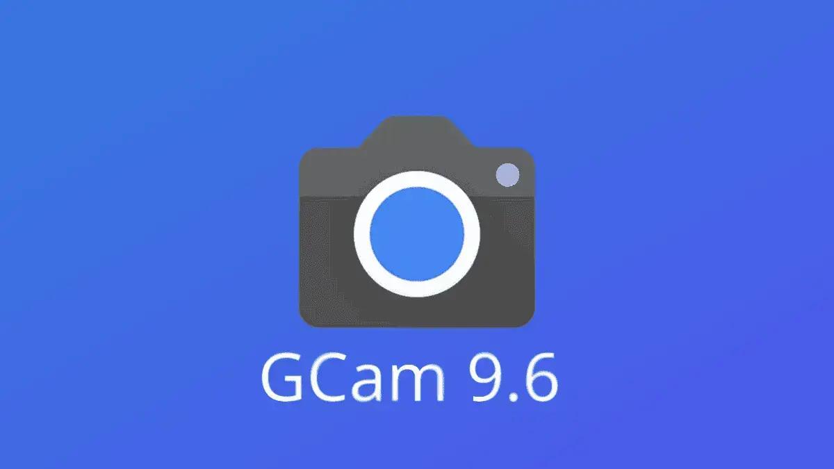 Instalar GCam 9.6