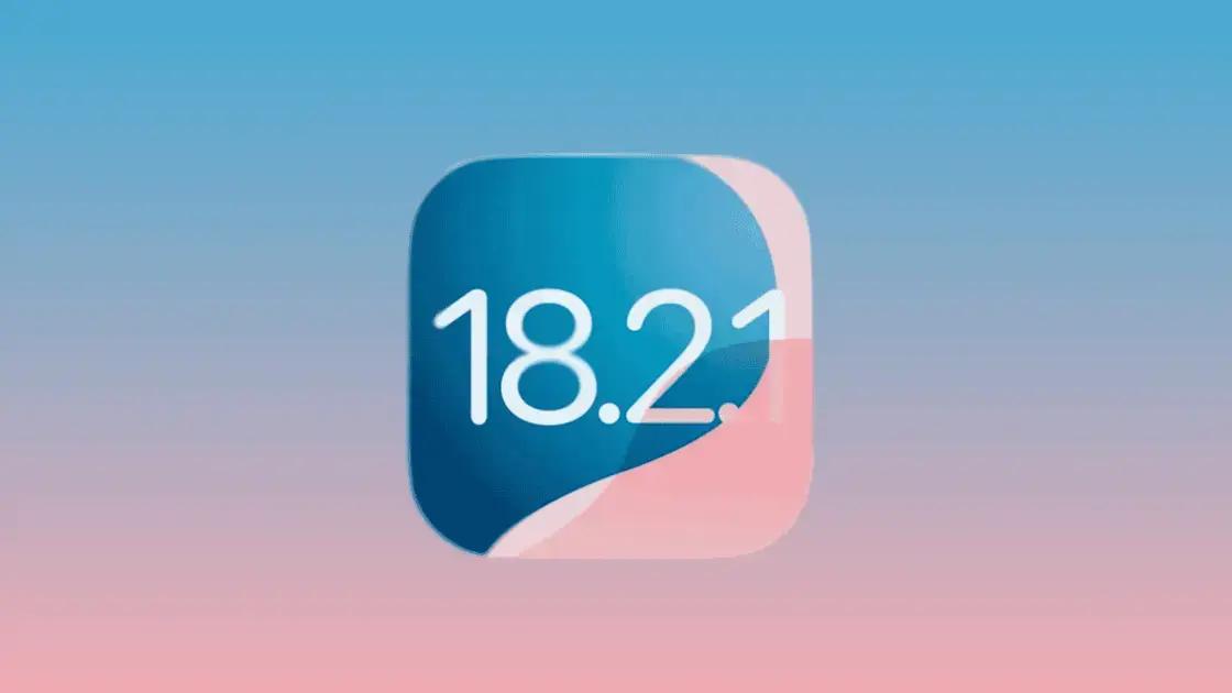 iOS 18.2.1