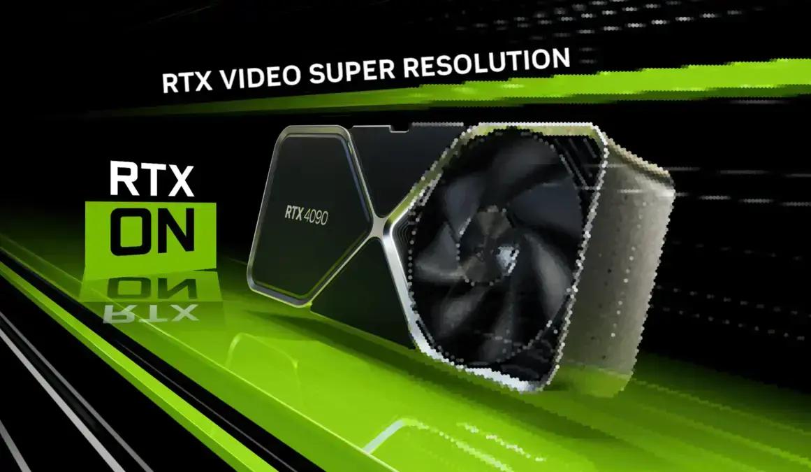 RTX Video Super Resolution