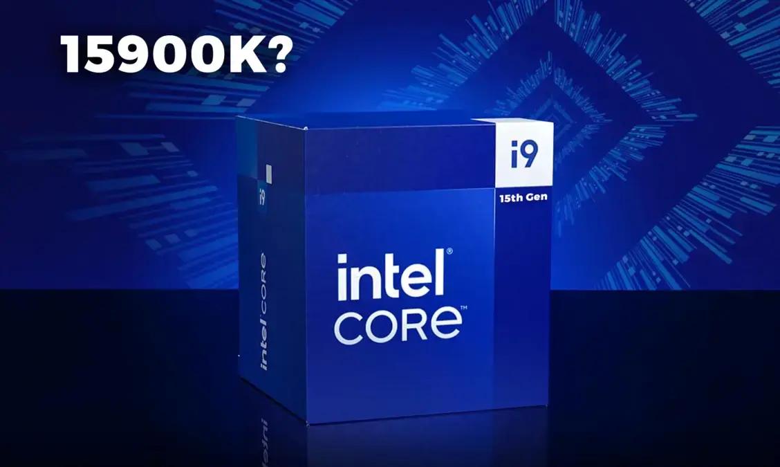 Core i9 15900K