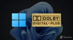 Restaurar Dolby Digital Windows 11