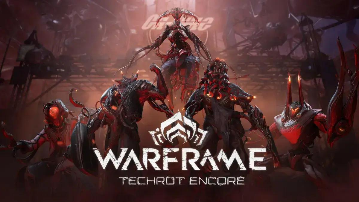 Warframe Techrot Encore