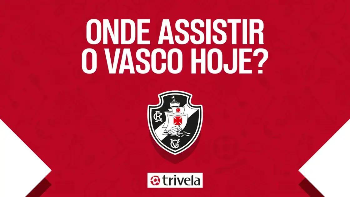 Jogo do Vasco hoje