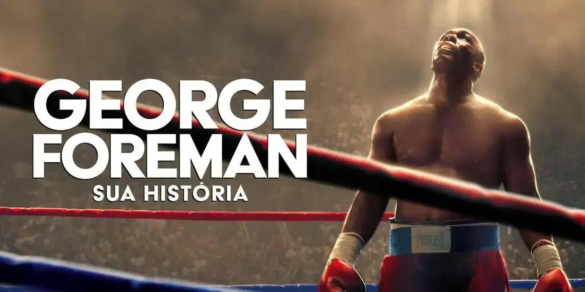 Onde assistir George Foreman