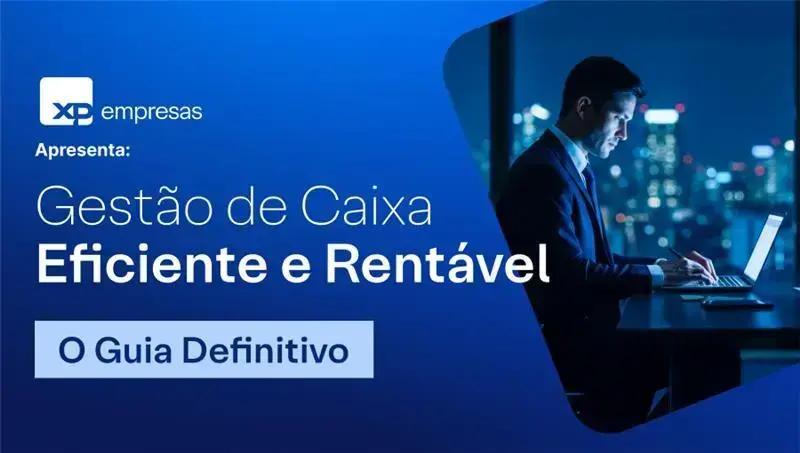 XP Empresas oferece curso gratuito sobre gestão de caixa para empreendedores