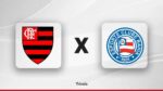 Flamengo x Bahia onde assistir