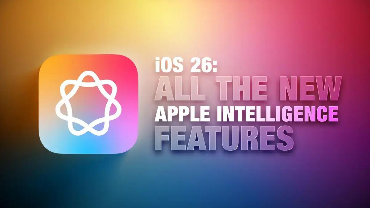 Novidades do iOS 26: Recursos de inteligência artificial da Apple
