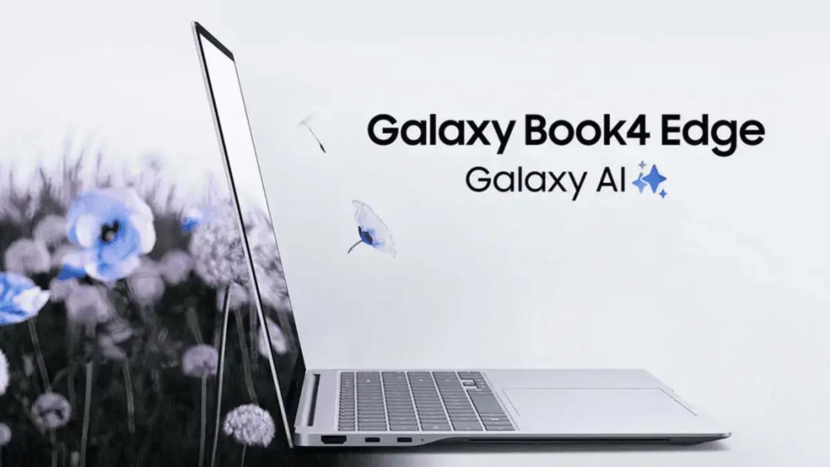 Lançamento do Galaxy Book4 Edge na Índia traz novidades para notebooks com processador Snapdragon