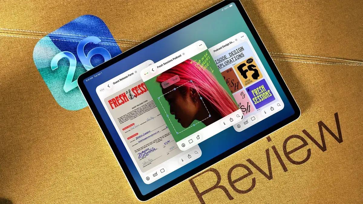 Análise do iPadOS 26: novidades na multitarefa e design