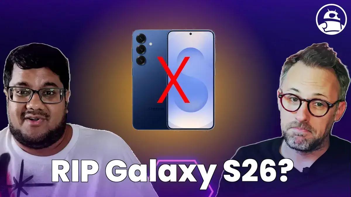 Mudanças no Galaxy S26 e Android são Destaques em Podcast de Tecnologia