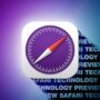 Apple libera atualização 226 do Safari Technology Preview com melhorias e correções