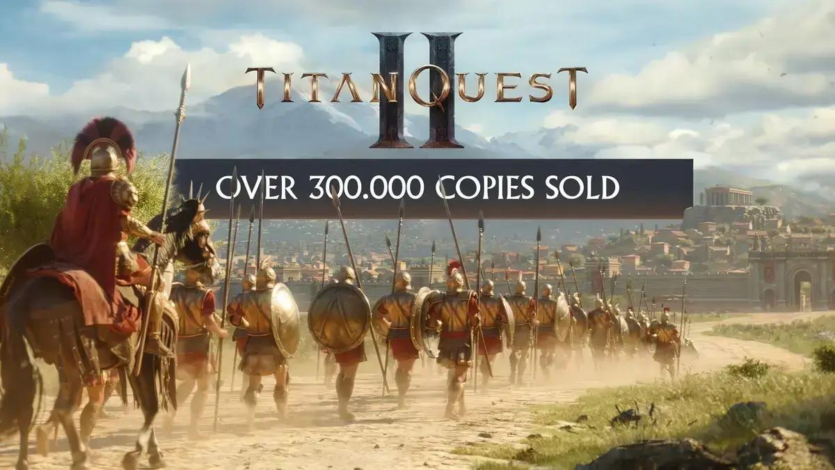 Titan Quest II Vende Mais de 300 Mil Cópias em Menos de Três Dias
