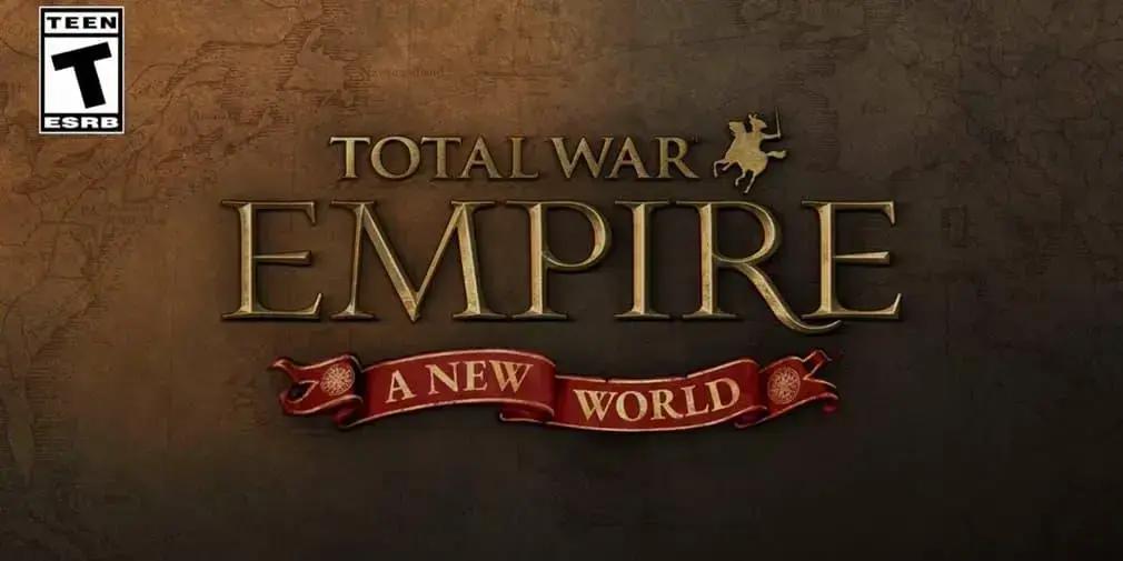 Total War: Empire lança expansão A New World com novo conteúdo para mobile