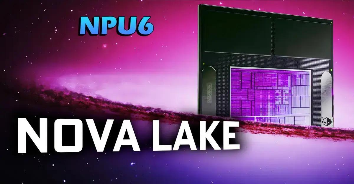 Intel Nova Lake terá NPU de 6ª geração, indica patch do Linux