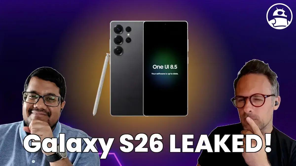 Novidades reveladas sobre a One UI 8.5 e o Samsung Galaxy S26
